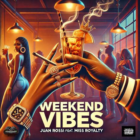 Weekend Vibes ft. Miss Royalty | Boomplay Music