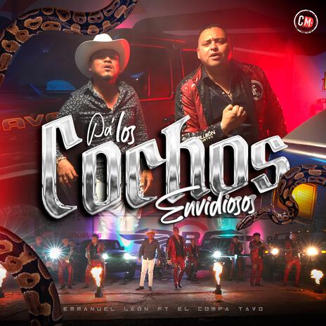 Pa' Los Cochos Envidiosos ft. El Compa Tavo E Innovación K-Lentana | Boomplay Music