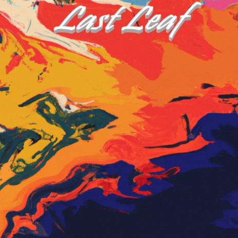 Last Leaf | Boomplay Music