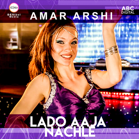 Lado Aaja Nachle | Boomplay Music