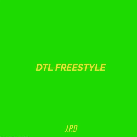 DTL freestyle | Boomplay Music