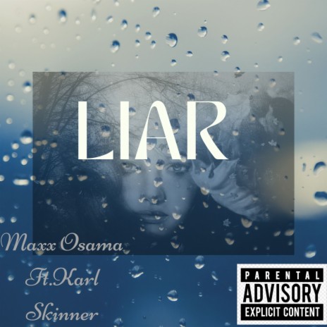 Liar ft. Karl skinner