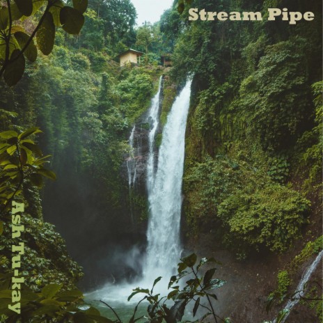 Stream Pipe | Boomplay Music