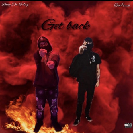 Get back ft. Ben$tack