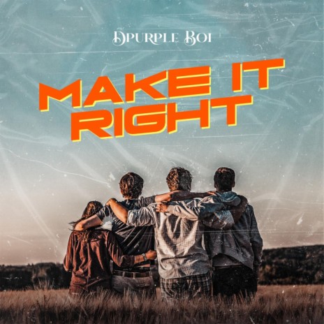 Make it Right | Boomplay Music