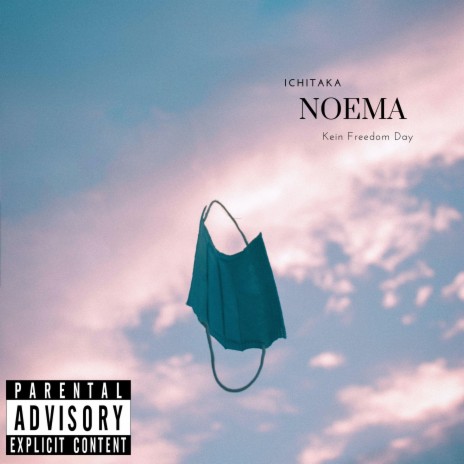 Noema (Kein Freedom Day) | Boomplay Music