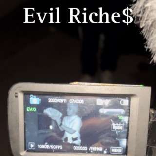 Evil Riche$