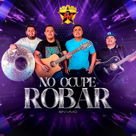 No Ocupe Robar (En Vivo)