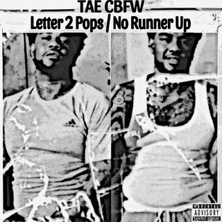 Letter 2 pops/ No runner up