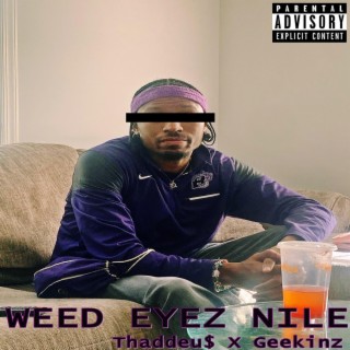 Weed Eyez Nile