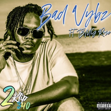 Bad Vybz ft. TBMG Rose | Boomplay Music