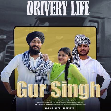 Drivery Life ft. Sippy Kaur | Boomplay Music