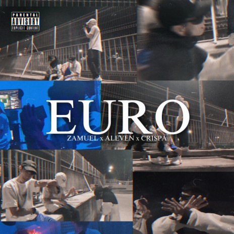 EURO ft. Crispa & Aleven