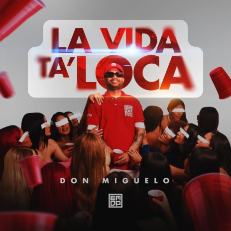 LA VIDA TA’ LOCA | Boomplay Music