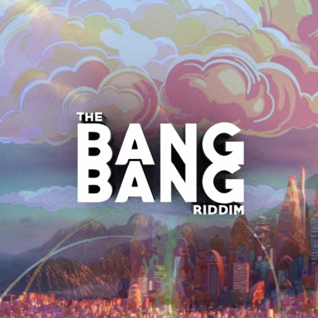 The Bang Bang Riddim (Instrumental) | Boomplay Music