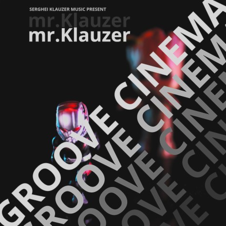 Groove Cinema (Cinema Soundtrack) | Boomplay Music