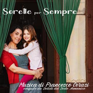 Sorelle per Sempre (Original Motion Picture Soundtrack)