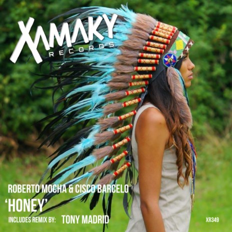Honey (Tony Madrid Remix) ft. Cisco Barcelo | Boomplay Music