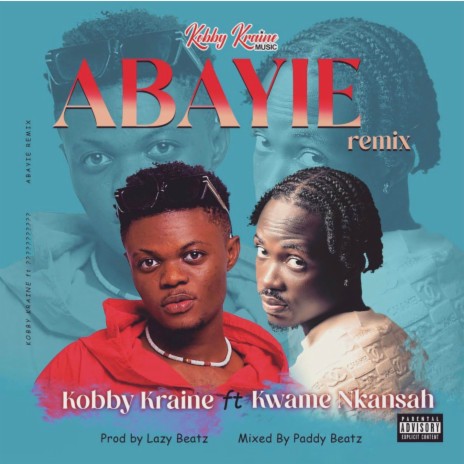 Abayie (Remix) ft. Kwame Nkansah | Boomplay Music