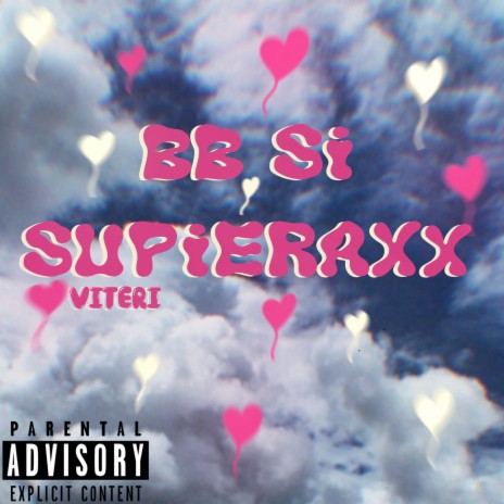 BB Si SupieraxX | Boomplay Music