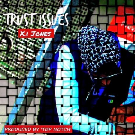 Trust Issues | Boomplay Music