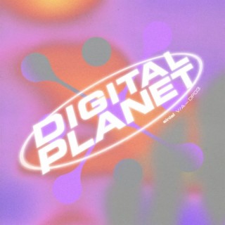 Digital Planet 03
