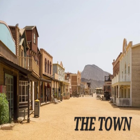 THE TOWN | Boomplay Music