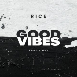 Good Vibes ep