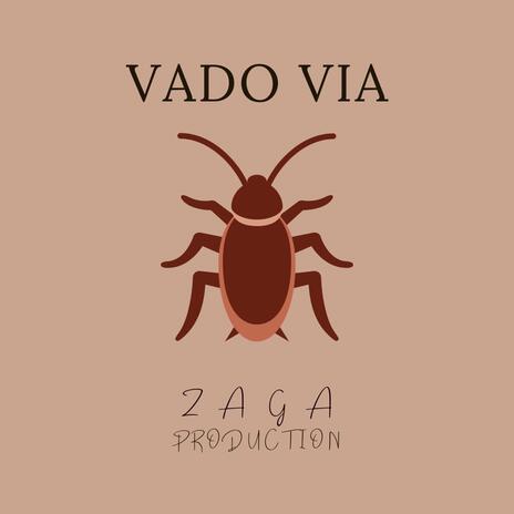 Vado via ft. Zaga Production | Boomplay Music