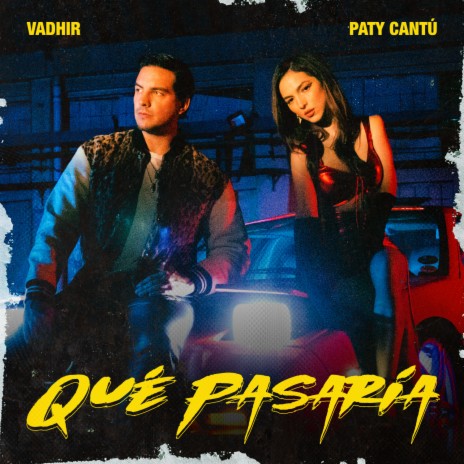 Que Pasaría ft. Paty Cantú | Boomplay Music