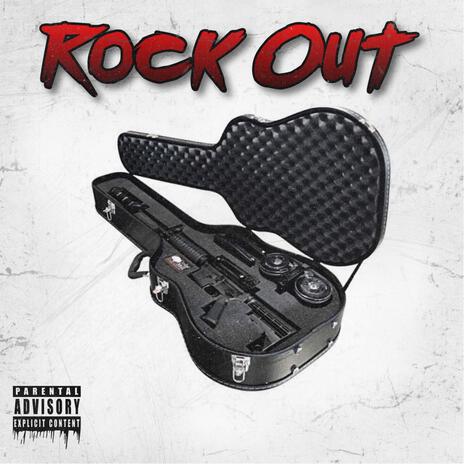 Rock Out | Boomplay Music