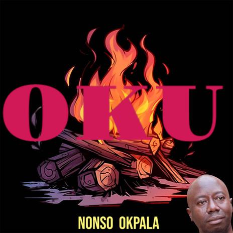 Oku_Nonso Okpala | Boomplay Music