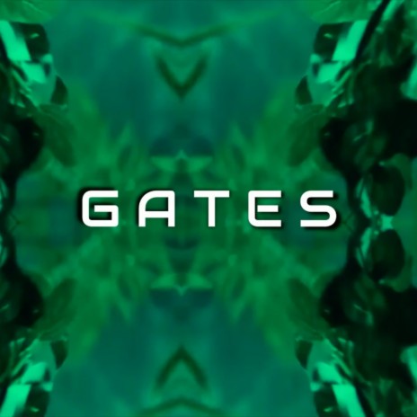 Gates | Boomplay Music