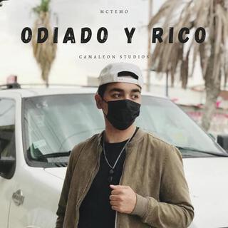 Odiado Y Rico