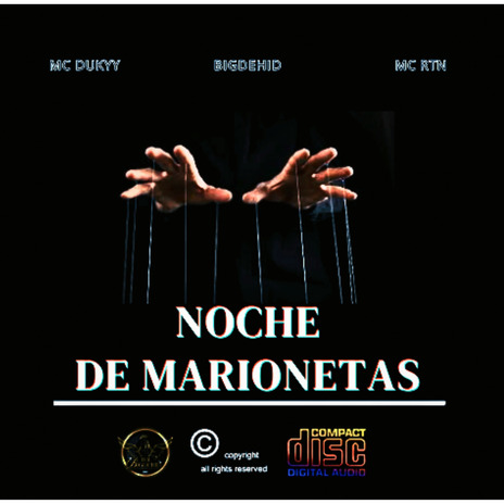 NOCHE DE MARIONETAS ft. MCDUKYY & MCRTN | Boomplay Music