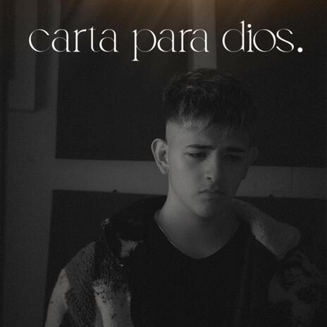 Carta para Dios | Boomplay Music