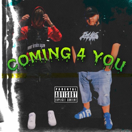 Coming 4 You ft. Paakman