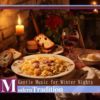 Gentle Music for Winter Nights