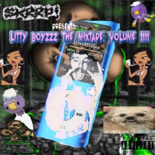 litty boyzzz the mixtape: VOLUME 1111