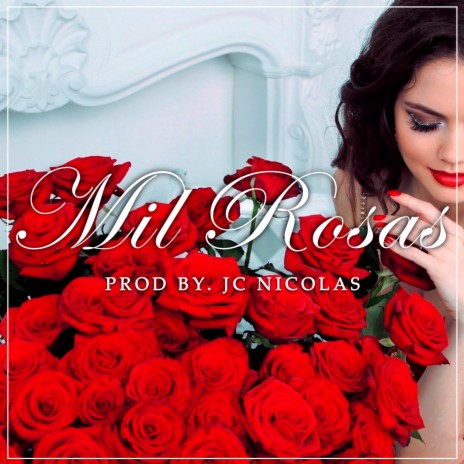 Mil Rosas | Boomplay Music