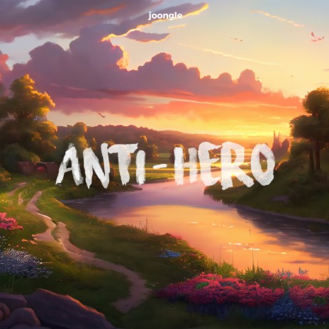 Anti-Hero | Boomplay Music