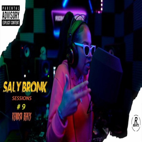 SALY BRONK SESSION 9 | Boomplay Music
