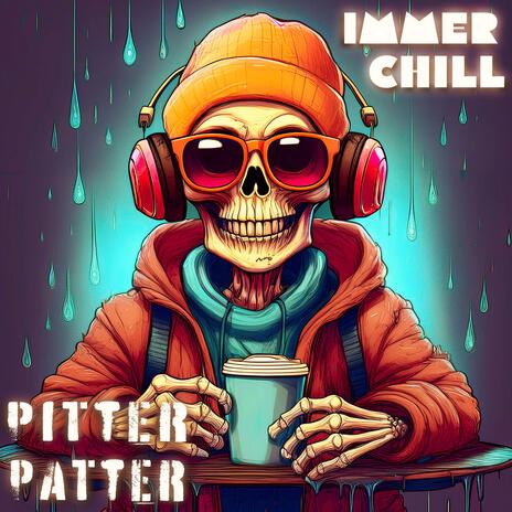 Pitter Patter | Boomplay Music