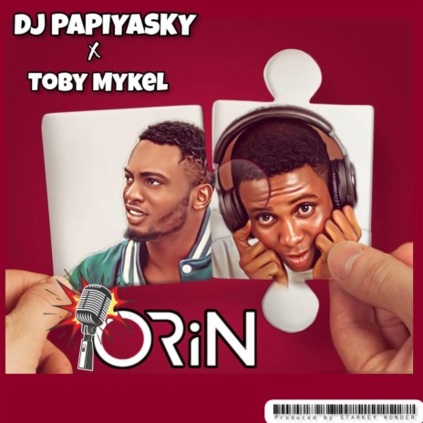 Orin ft. Toby Mykel | Boomplay Music