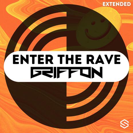 Enter The Rave (Extended) | Boomplay Music