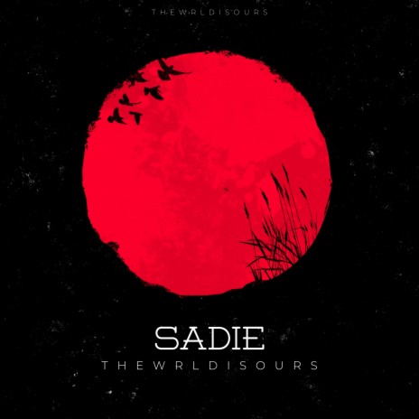Sadie | Boomplay Music