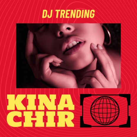 Kina Chir | Boomplay Music