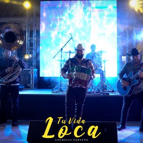 Tu Vida Loca | Boomplay Music