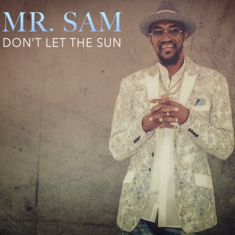 Don't Let The Sun | Boomplay Music