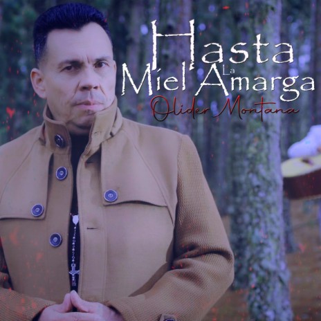 Hasta La Miel Amarga | Boomplay Music